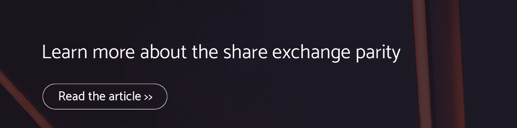 Learn more about the share exchange parity